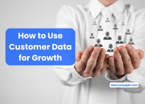 Using Customer Data and Insights to Drive Growth